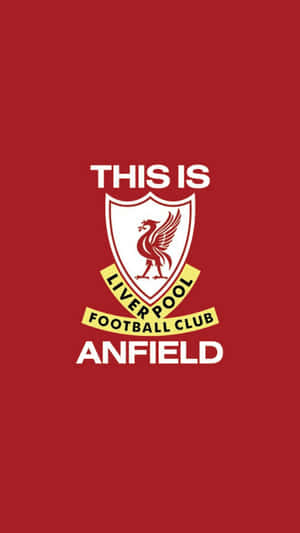 利物浦足球會會徽，附有「This Is Anfield」文字，背景為紅色。