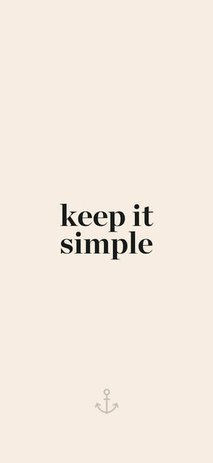 寫著 keep it simple 並帶有小錨圖示的文字桌布。
