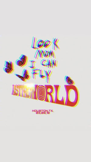 帶有蝴蝶和文字「Look Mom I Can Fly」及「ASTRONWORLD」的故障藝術
