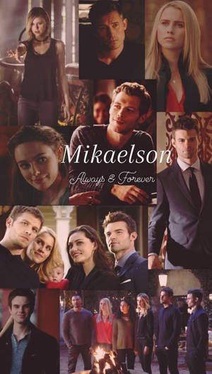 Mikaelson 家族粉絲藝術拼貼畫，附有 Always & Forever 文字。