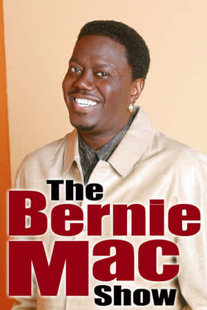 Bernie Mac 穿著米色外套微笑，帶有「The Bernie Mac Show」文字疊加。 — 火影忍者海報 壁紙