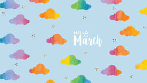 藍色背景上色彩繽紛的水彩雲朵，帶有「Hello March」文字和金色閃粉。