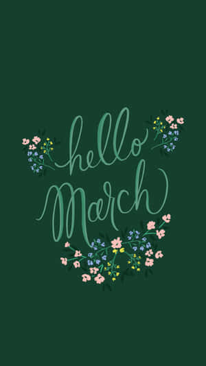 Hello March祝賀語，配以深綠色背景上嘅花環。