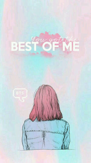 粉紅色頭髮的人穿著牛仔外套背向，有「You got the BEST OF ME」文字和BTS對話框。