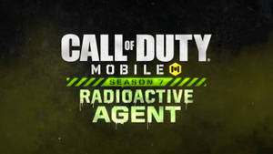 Call of Duty Mobile Season 7 Radioactive Agent 標題，帶有綠色滴落文字。 — 使命召喚 壁紙