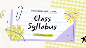 為Fauget小學Claudia老師的班級設計的帶有裝飾塗鴉的班級課程大綱。