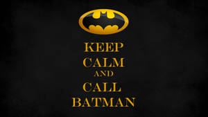 蝙蝠俠標誌，帶有文字 keep calm and call batman，置於帶有紋理的黑色背景上