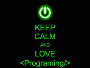 黑色背景上，綠色電源符號和文字 keep calm and love programming。 — 鼠尾草綠 桌面 壁紙