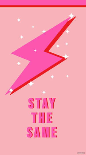 粉紅色閃電，帶有閃光和文字「STAY THE SAME」，在粉紅色背景上。 — 淺粉紅色美學動圖 壁紙