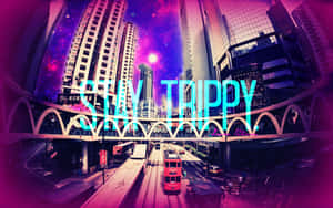 紫色宇宙天空下的霓虹街道，帶有'STAY TRIPPY'文字。