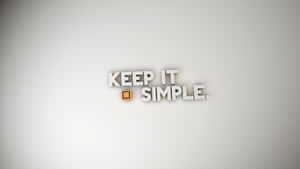 3D渲染文字顯示keep it simple，橙色方塊取代o — 極簡美學 壁紙