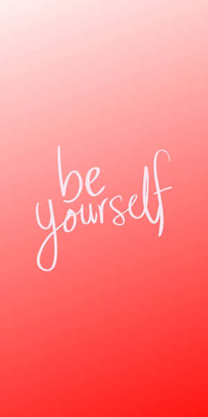 粉紅色到紅色的漸變背景，白色草書文字寫著「be yourself」。