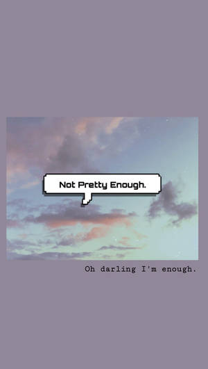 像素對話氣泡寫著「Not Pretty Enough」，在帶有星星的暮色天空上。