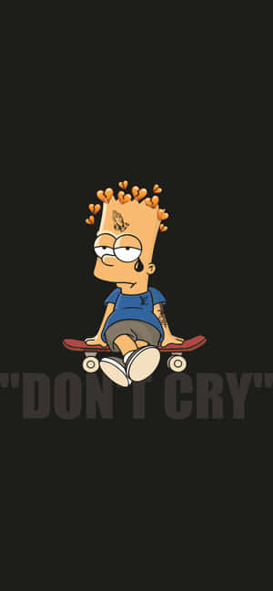巴特·辛普森在滑板上，頭髮上有心形飄浮，文字為don't cry。