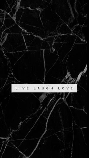 黑色大理石背景，帶有白色文字框，上面寫著 live laugh love。 — 黑白 壁紙