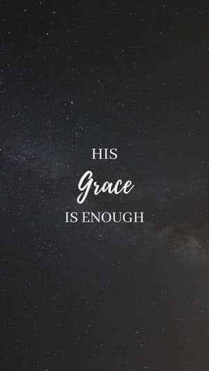 繁星點點的夜空，上面用白色文字寫著 his grace is enough。
