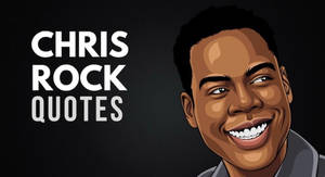 Chris Rock微笑，背景深色，文字Chris Rock Quotes