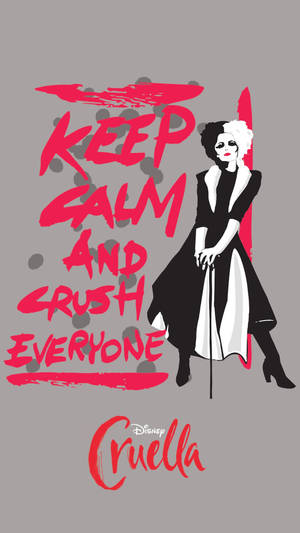 庫伊拉·德·維爾手持拐杖，紅色文字寫著 keep calm and crush everyone。