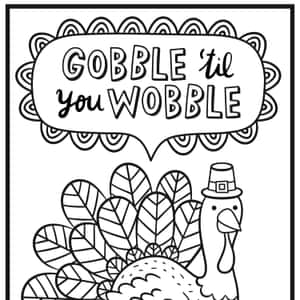 一隻戴著朝聖者帽子的卡通火雞在節日填色頁上說 'Gobble 'til you wobble'。