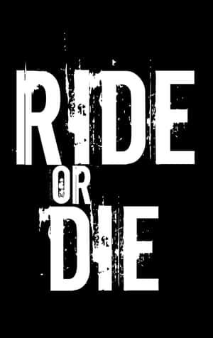 黑色背景上寫有「Ride or Die」的粗體白色磨損文字。