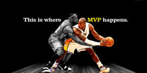 兩名籃球運動員在行動中，附有文字「This is where MVP happens」