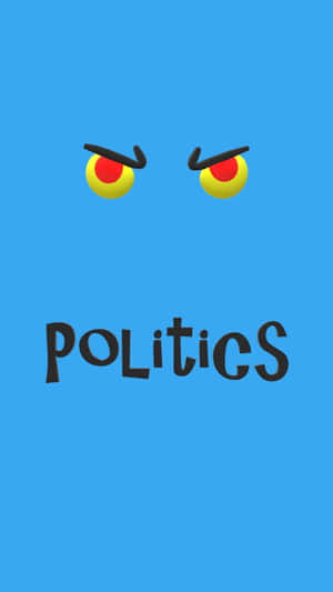 藍色背景上政治一詞上方的兩個憤怒卡通眼睛。 — 政治 壁紙