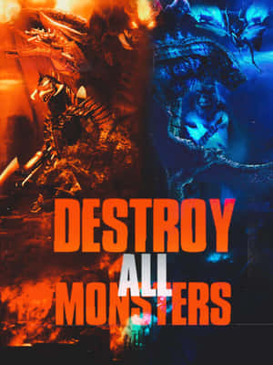 兩隻巨型怪物以火熱和冰冷的效果戰鬥，粗體文字寫著 destroy all monsters。 — 哥斯拉 王者巨獸 壁紙