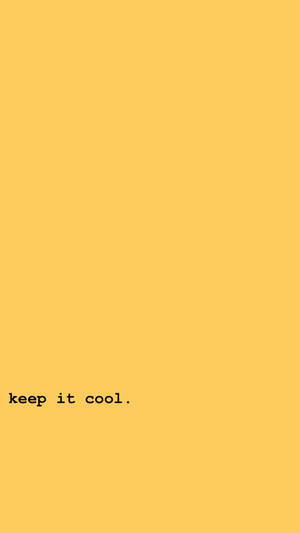 黃色背景，黑色文字寫著 keep it cool — 型格動態圖 壁紙