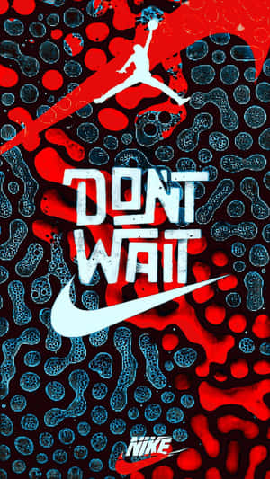 Nike Jordan 標誌，帶有「DON'T WAIT」文字，背景為紅色和藍色抽象氣泡。 — Jordan 標誌 GIF 壁紙