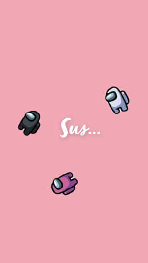 三個 Among Us 角色在粉紅色背景上漂浮，帶有「Sus...」文字。