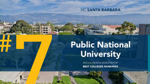 UC Santa Barbara 校園在 2023 年 U.S. News 報告中被評為第 7 名公立國立大學。