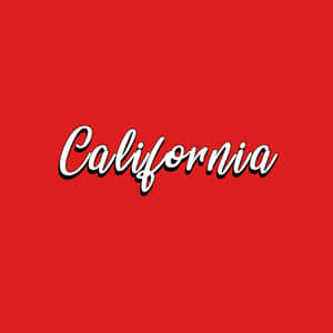 紅色背景上帶有白色草書文字寫著 California