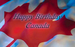 帶有「Happy Birthday Canada」文字的加拿大國旗，用於國家慶祝活動。