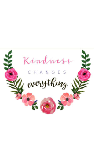 粉紅色花朵和綠色葉子組成的花環圍繞著句子「Kindness Changes Everything」。 — Realme Pad 2 壁紙