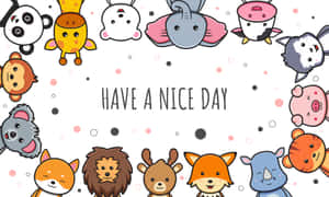 可愛的卡通動物在 'Have a Nice Day' 訊息周圍形成一個圓圈。