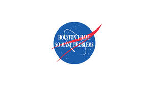 藍色圓形標誌，白色文字和紅色斜線，寫著「HOUSTON I HAVE SO MANY PROBLEMS」 — Cia標誌 壁紙