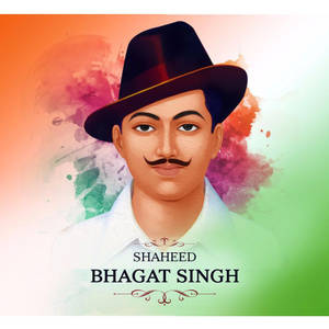 Shaheed Bhagat Singh 的肖像，附有文字和色彩繽紛的水彩背景。
