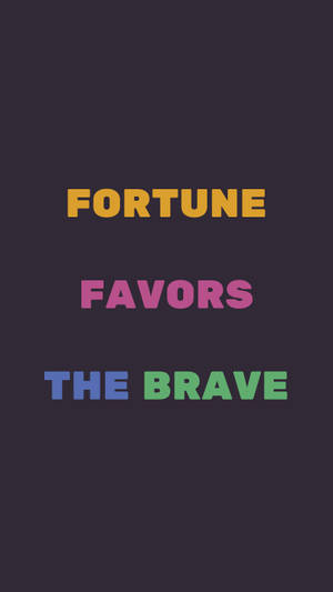 Fortune favors the brave 勵志名言，彩色文字在深色背景上