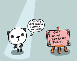 舞台上的卡通熊貓在「Cute Animal Shakespeare Theatre」標誌附近說「The lady dost protest too much, methinks」。 — 熊貓 壁紙