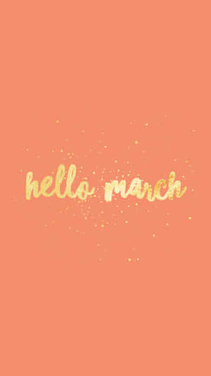 金色閃粉 hello march 文字在珊瑚色背景上，帶有閃光。