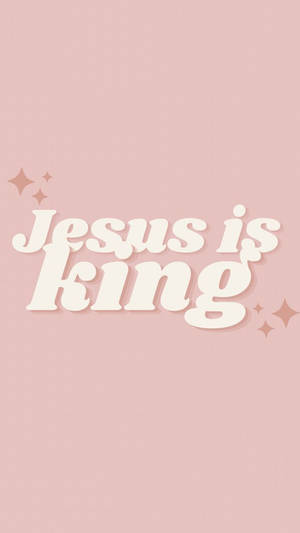粉紅背景上帶有白色文字寫著 Jesus is king 和閃爍效果。