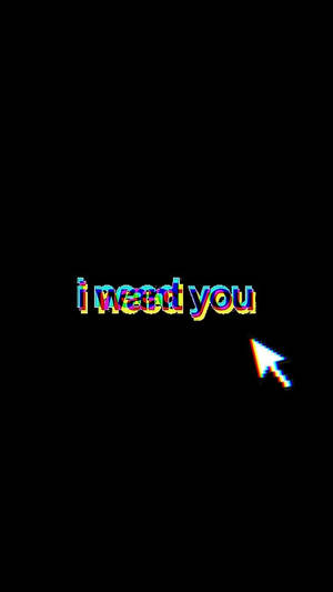 在黑色背景上帶有游標箭頭的故障彩色文字說 i need you。 — 型格黑色 壁紙