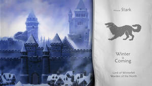 史塔克家族的旗幟，有冰原狼和winter is coming文字，旁邊是雪城堡。 — 權力遊戲 第八季 壁紙