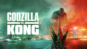 Godzilla Vs Kong 2021