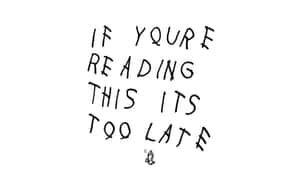 手寫訊息寫著 if youre reading this its too late，附有祈禱手表情符號。