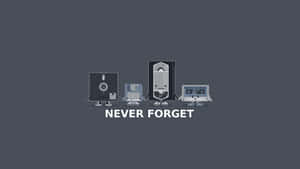 四個帶腳的復古科技設備與文字 never forget 一起站立。 — 極簡美學 壁紙