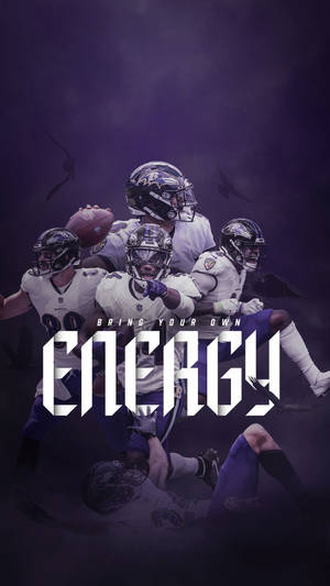 巴爾的摩烏鴉隊美式足球員在行動中，帶有粗體文字寫著bring your own energy