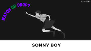 穿著校服的動漫女孩跳躍中，上方有「WATCH OR DROP?」文字，下方有「SONNY BOY」。