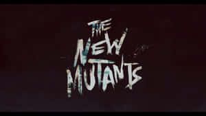 在深色背景上以風格化塗鴉字體呈現的電影《The New Mutants》標題。 — 漫威超級英雄 壁紙