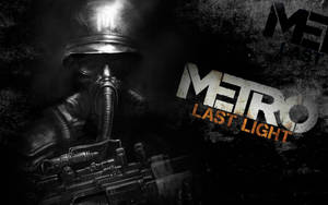 戴著防毒面具的士兵在黑暗的末世場景中手持步槍，並帶有Metro Last Light文字。